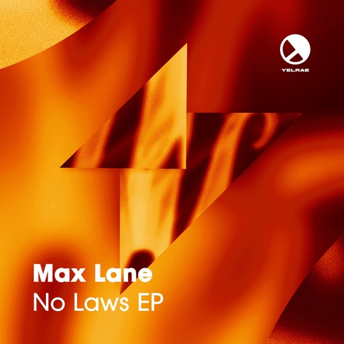 Max Lane - No Laws [YEL006]